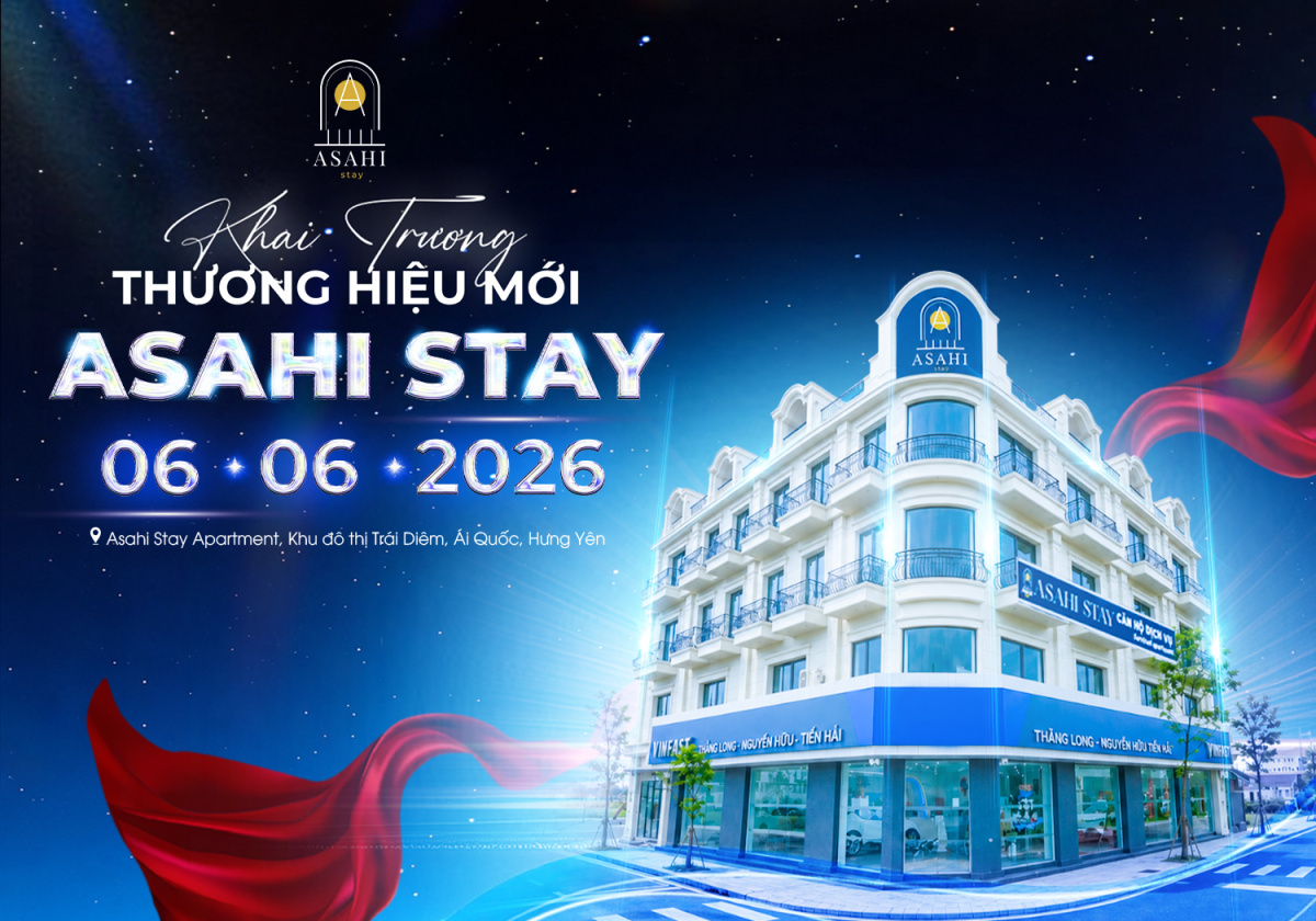 ASAHI LUXSTAY CHÍNH THỨC RA MẮT THƯƠNG HIỆU ASAHI STAY: KHÔNG GIAN LƯU TRÚ CAO CẤP MỚI TẠI HƯNG YÊN