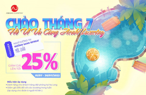 Ưu đãi chào hè Tháng 7 - Dành tặng voucher giảm giá lên tới 25%